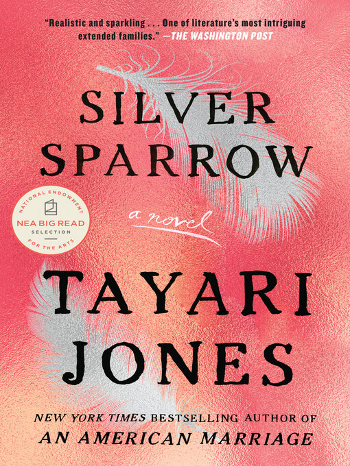 Title details for Silver Sparrow by Tayari Jones - Available